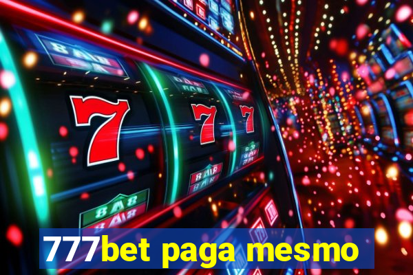 777bet paga mesmo